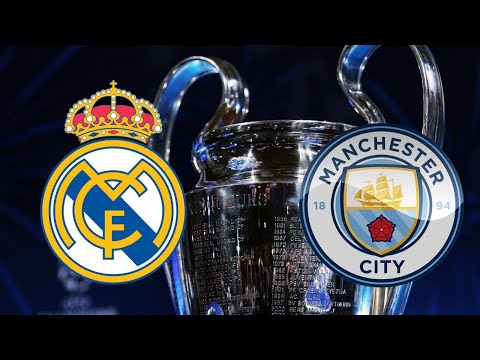 REAL MADRID VS MANCHESTER CITY LIVE WATCH ALONG CHAMPIONS LEAGUE