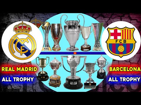 ?Real Madrid Vs Barcelona Head To Head All Trophies ? Barcelona Vs Real Madrid Total Trophies ?