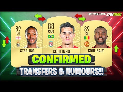 FIFA 20 | NEW CONFIRMED TRANSFERS & RUMOURS!! ✅? | FT. COUTINHO, STERLING, KOULIBALY…etc