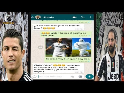 EL WHATSAPP DE CRISTIANO RONALDO CON HIGUAÍN  (REAL VS JUVENTUS 2017)