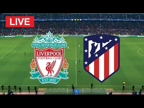 Atletico Madrid vs Liverpool Live Stream Champions League En Vivo Live Stats + Countdown HD