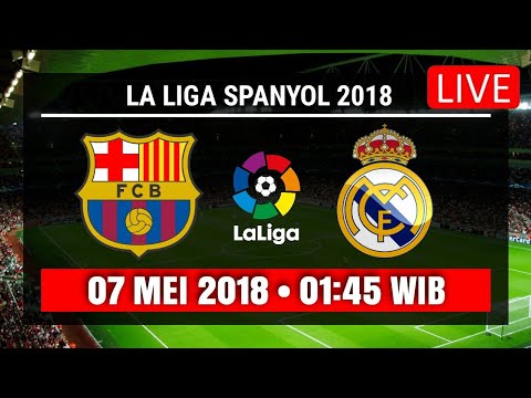 Jadwal Live Streaming Barcelona vs Real Madrid La Liga Spanyol 2018 Siaran Langsung di Tv Sctv