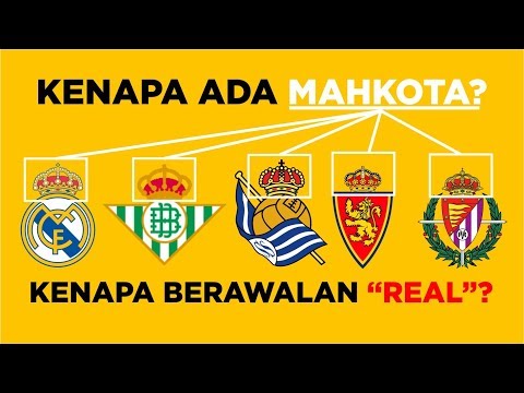 Alasan Kenapa Klub Spanyol Menggunakan Kata Real dan Memiliki Mahkota di Logo Mereka