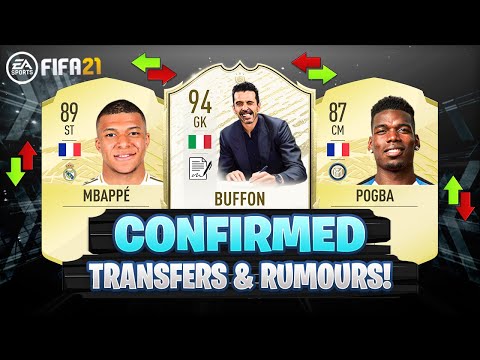 FIFA 21 | NEW CONFIRMED TRANSFERS & RUMOURS!! ?? | FT. MBAPPE, BUFFON, POGBA… etc