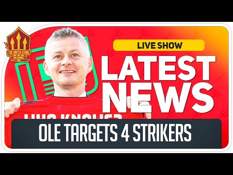 Solskjaer's 4-Man Striker Transfer List! Man Utd News Now