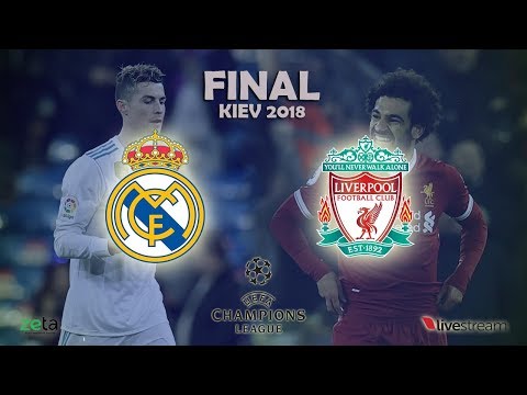 Real Madrid – Liverpool | Champions League | Final Kiev 2018 | Live Streaming | Radio On Air