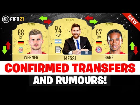 FIFA 21 | NEW CONFIRMED TRANSFERS & RUMOURS ??| FT. MESSI, SANE, WERNER… etc